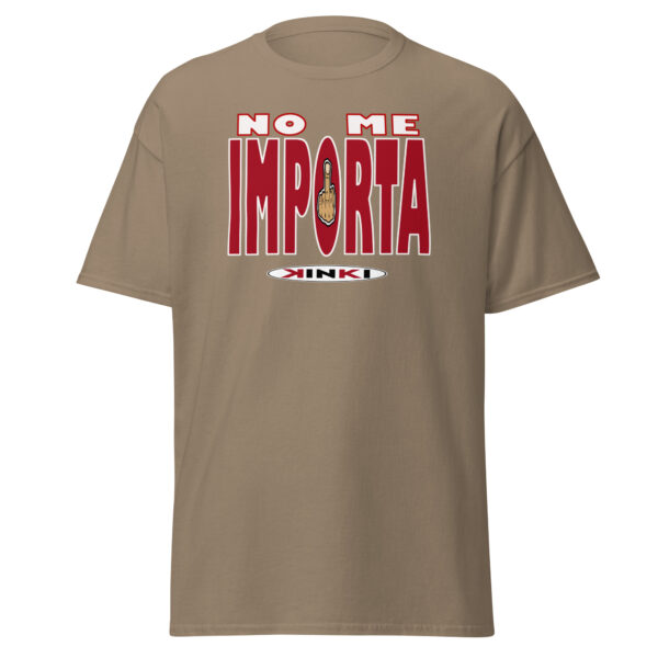 Camiseta clásica unisex NO ME IMPORTA - Imagen 17