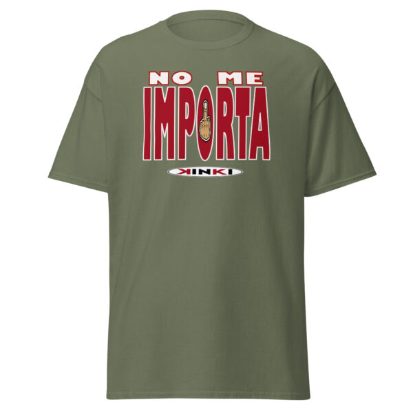 Camiseta clásica unisex NO ME IMPORTA - Imagen 13